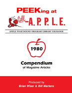 Peeking at Call-A.P.P.L.E. 1980: Compendium of Magazine Articles
