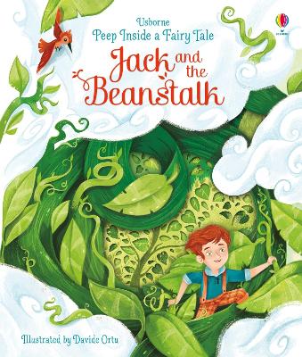 Peep Inside a Fairy Tale Jack and the Beanstalk - Milbourne, Anna, and Ortu, Davide (Illustrator)