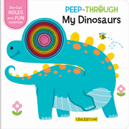 Peep-Through ... My Dinosaurs