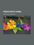 Peeps Into China