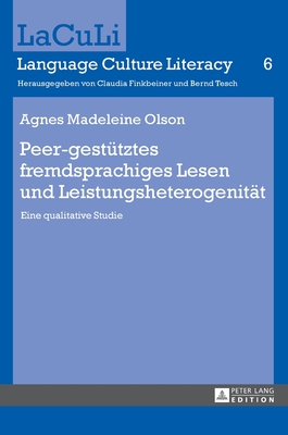 Peer-gestuetztes fremdsprachiges Lesen und Leistungsheterogenitaet: Eine qualitative Studie - Finkbeiner, Claudia, and Olson, Agnes Madeleine