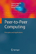 Peer-To-Peer Computing: Principles and Applications