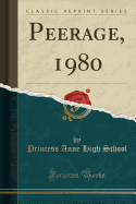 Peerage, 1980 (Classic Reprint)