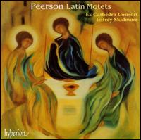 Peerson: Latin Motets - Ex Cathedra Consort; Jeffrey Skidmore (conductor)