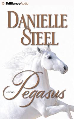 Pegasus - Steel, Danielle, and Podehl, Nick (Read by)