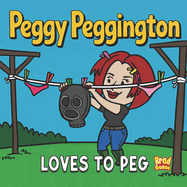 Peggy Peggington: Loves to Peg