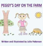 Peggy's Day on the Farm