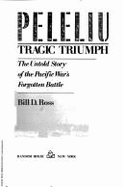 Peleliu: Tragic Triumph
