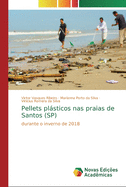 Pellets plsticos nas praias de Santos (SP)