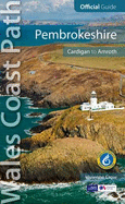 Pembrokeshire : Wales Coast Path: Cardigan to Amroth
