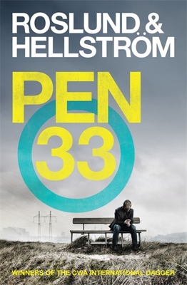 Pen 33: Ewert Grens 1 - Roslund, Anders, and Hellstrm, Brge, and Wessel, Elizabeth Clark (Translated by)