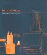 Pen and Mouse: Commercial Art and Digital Illustration