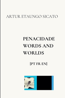 Penacidade Words and Worlds - Sicato, Artur Etaungo