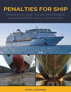 Penalties for ship: Powering due to unvavorable underwater hull condition