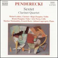Penderecki: Sextet; Clarinet Quartet - Arto Noras (cello); Bruno Pasquier (viola); Juhani Lagerspetz (piano); Markus Maskuniitty (french horn);...