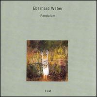 Pendulum - Eberhard Weber