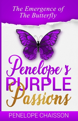 Penelope's Purple Passions - Chaisson, Penelope