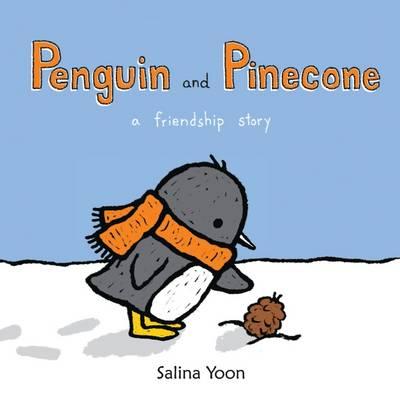 Penguin and Pinecone: a friendship story - Yoon, Salina