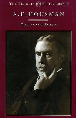 Penguin Classics Collected Poems - Housman, A E