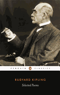 Penguin Classics Selected Poems of Rudyard Kipling