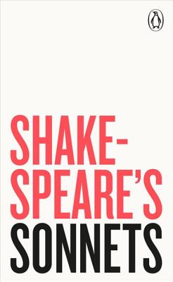 Penguin Classics Sonnets - Shakespeare, William, and Kerrigan, John (Editor)