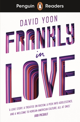 Penguin Readers Level 3: Frankly in Love (ELT Graded Reader): Abridged Edition - Yoon, David