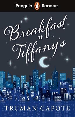 Penguin Readers Level 4: Breakfast at Tiffany's (ELT Graded Reader) - Capote, Truman