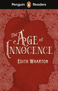 Penguin Readers Level 4: The Age of Innocence (ELT Graded Reader): Abridged Edition