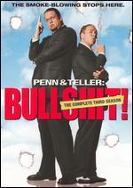 Penn & Teller: Bullshit!: Season 03