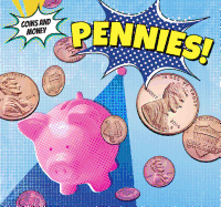 Pennies!