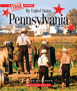 Pennsylvania (a True Book: My United States)
