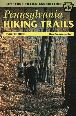 Pennsylvania Hiking Trails - Cramer, Ben (Editor)