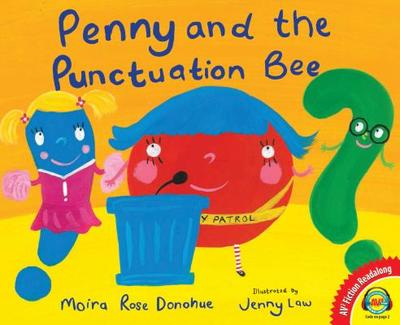 Penny and the Punctuation Bee - Donohue, Moira Rose