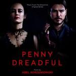 Penny Dreadful [Original Television Series Score]