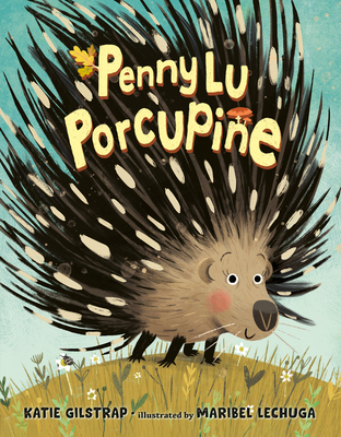 Penny Lu Porcupine - Gilstrap, Katie