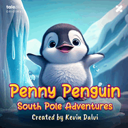 Penny Penguin: South Pole Adventures