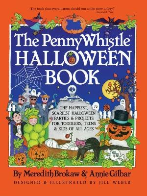 Penny Whistle Halloween Book - Brokaw, Meredith, and Gilbar, Annie