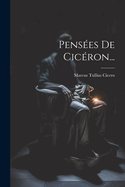 Penses De Cicron...