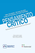 Pensamiento cr?tico razonamiento y comunicaci?n con Rationale(TM)