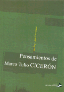 Pensamientos de Marco Tulio Ciceron