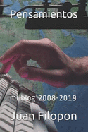 Pensamientos: Mi Blog 2008-2019