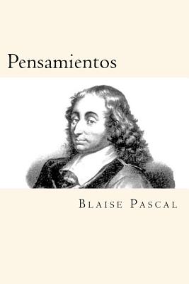 Pensamientos (Spanish Edition) - Pascal, Blaise