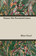 Pensees the Provincial Letters