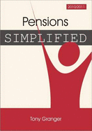 Pensions Simplified, 2010/2011 - Granger, Tony