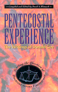 Pentecostal Experience: The Writings of Donald Gee: Settling the Question of Doctrine Versus Experience - Womack, David A (Editor), and Gee, Donald