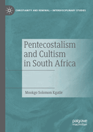 Pentecostalism and Cultism in South Africa