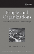 People and Organizations: Explorations of Human-Centered Design