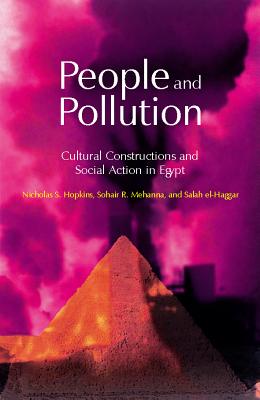 People and Pollution: Cultural Constructions and Social Action in Egypt - Hopkins, Nicholas S