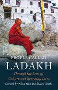 People called Ladakh: Through the Lens of Culture and Everyday