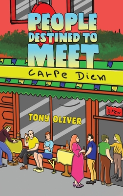 People Destined to Meet - Oliver, Tony